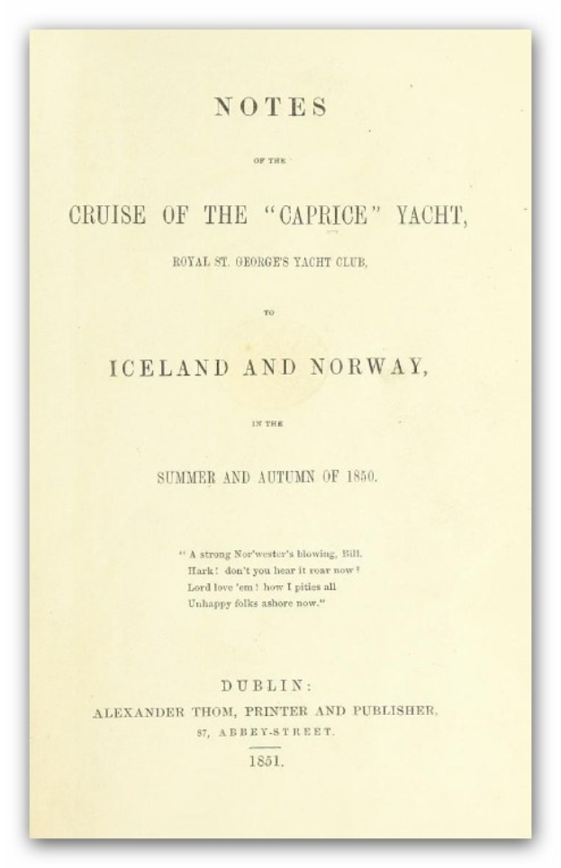 Handschriftliche Notizen auf einem Papier über die Kreuzfahrt der Caprice-Yacht, Royal St. George's Yacht Club, nach Island und Norwegen im Sommer und Herbst 1850.