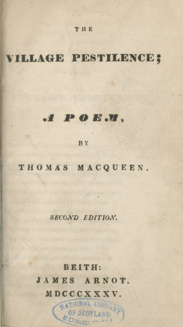 Ein Buch mit dem Titel "The Village Pestilence: A Poem by Thomas Macqueen" ist aufgeschlagen und zeigt eine Seite mit geschwungener Schrift, die von einem dekorativen Rahmen umgeben ist.